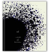 ink. a book by ~ in the fields and Ken Cockburn